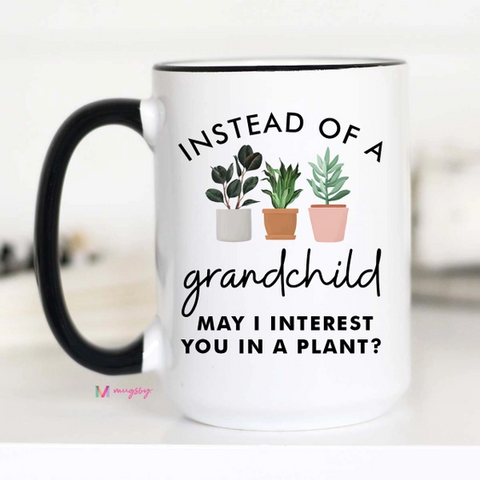 Instead of Grandchildren Mug