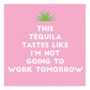 Tequila Tomorrow Cocktail Napkin