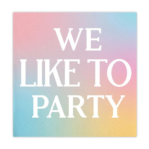 We Like To Party Cocktail Napkin