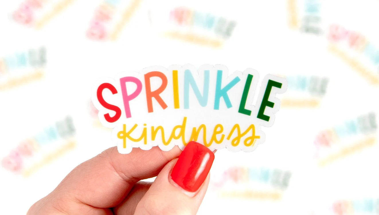 Sprinkle Kindness Clear Sticker