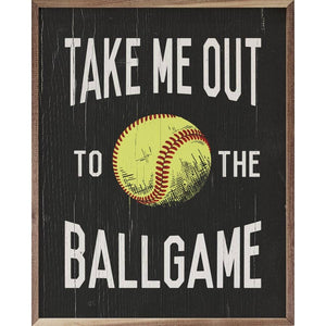 Out To The Ballgame Sign Softball 8x10