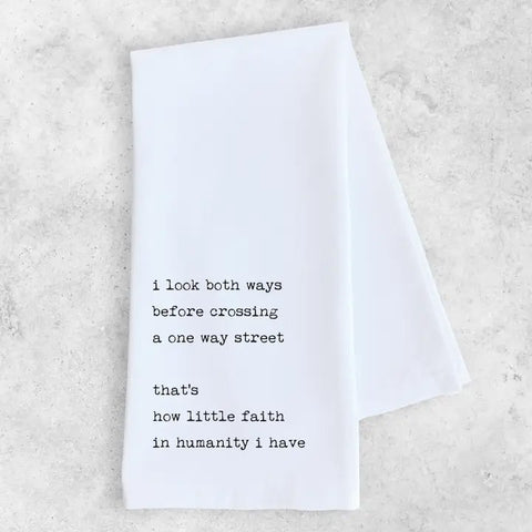 Faith in Humanity - Tea Towel