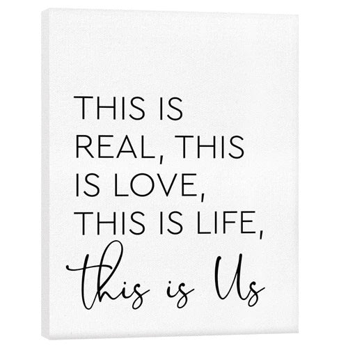 This is Real This is Us Canvas Sign