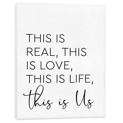This is Real This is Us Canvas Sign