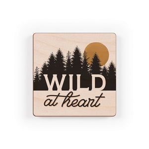 Wild At Heart Magnet