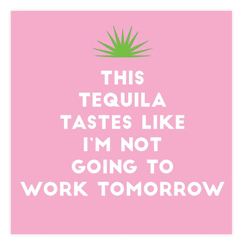 Tequila Tomorrow Beverage Napkins