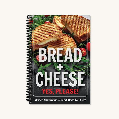 Cookbook Bread & Cheese Yes Please!